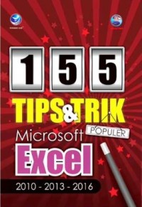 Image of 155 Tips & Trik Populer Microsoft Excel 2010-2013-2016