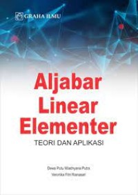 Aljabar Linear Elementer: Teori dan Aplikasi