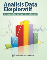 Image of Analisis Data Eksploratif: Menggunakan Software Open Source R