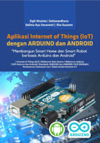 Image of Aplikasi Internet of Things (loT) dengan Arduino dan Android