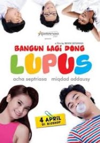 Bangun Lagi dong Lupus!