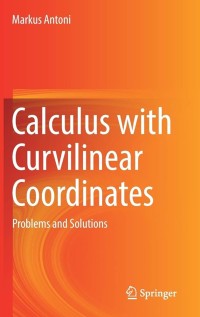 Calculus with Curvilinear Coordinates : Problem and Solution