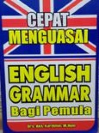 Cepat Menguasai English Grammar Bagi Pemula