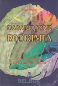 Dasar - dasar Biokimia