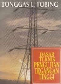 Dasar - Dasar Teknik Pengujian Tegangan Tinggi