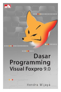 Image of Dasar Programming Visual Foxpro 9.0