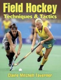 Field Hockey Techniques & Tactics