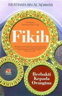 Fikih : Berbakti Kepada Orangtua