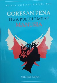 Goresan Pena Tiga Puluh Empat Manusia