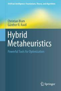 Image of Hybrid Metaheuristics : Powerful Tools for Optimization