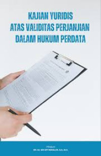 Image of Kajian Yuridis Atas Validitas Perjanjian Dalam Hukum Perdata