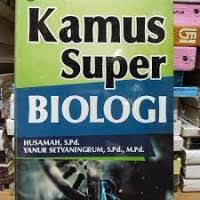 Kamus Super Biologi