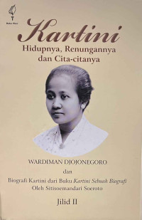 Image of Kartini : Hidupnya, Renungannya dan Cita-citanya