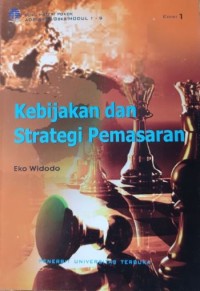Kebijakan dan Strategi Pemasaran