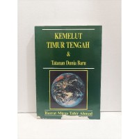 Kemelut Timur Tengah Dan Tatanan Dunia Baru