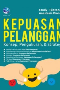 Image of Kepuasan Pelanggan: Konsep, Pengukuran & Strategi