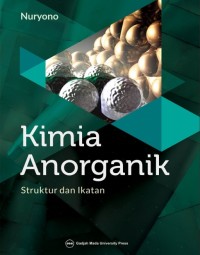 Kimia Anorganik : Stuktur dan Ikatan