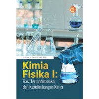 Kimia Fisika I : Gas, Termodinamika, dan Kesetimbangan Kimia