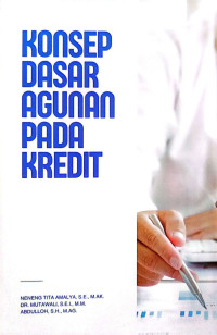 Image of Konsep Dasar Agunan pada Kredit
