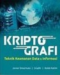 KRIPTOGRAFI : Teknik Keamanan Data dan Informasi