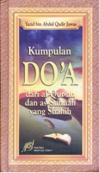 Kumpulan Do'a dari Al-Qur'an dan As-Sunnah yang Shahih