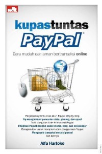Image of Kupas Tuntas PayPal: Cara Mudah dan Aman Bertransaksi Online