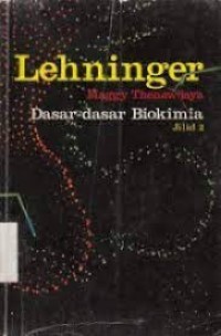 Lehninger Dasar- Dasar Biokimia