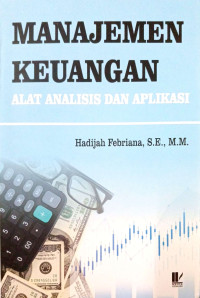 Manajemen Keuangan : Alat Analisis dan Aplikasi
