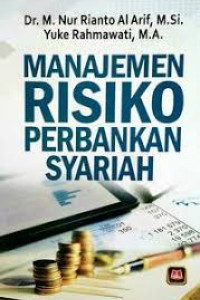 Image of Manajemen Risiko Perbankan Syariah (Suatu Pengantar)