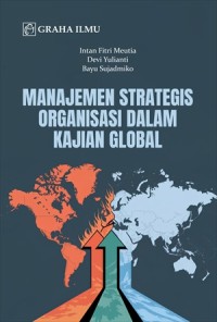 Manajemen Strategis Organisasi dalam Kajian Global