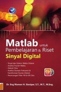 Matlab untuk Pembelajaran & Riset Sinyal Digital
