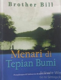 Menari di Tepian Bumi: Petualangan di Indonesia dengan Roh Elia