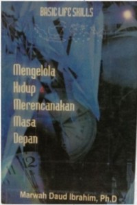 Mengelola Hidup & Merencanakan Masa Depan