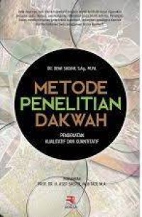 Metode Penelitian Dakwah: Pendekatan Kualitatif dan Kuantitatif