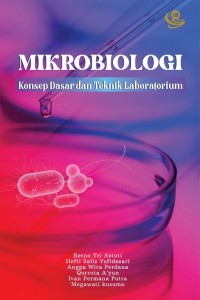 Mikrobiologi : Konsep Dasar dan Teknik Laboratorium