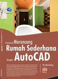 Panduan Merancang Rumah Sederhana dengan AutoCAD