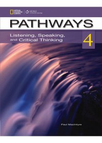 Pathways 4: Listening, Speaking and Critical Thinking