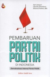 Image of Pembaruan Partai Politik di Indonesia