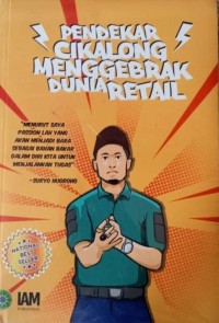 Pendekar Cikalong Menggebrak Dunia Retail