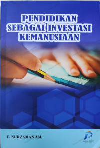 Pendidikan Sebagai Investasi Kemanusiaan