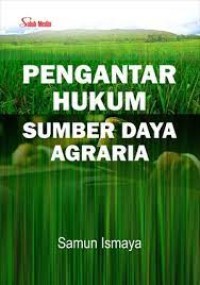 Image of Pengantar Hukum Sumber Daya Agraria
