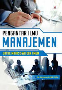 Image of Pengantar Ilmu Manajemen untuk Mahasiswa dan Umum