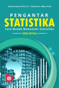 Pengantar Statistika: Cara Mudah Memahami Statistika