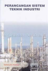 Image of Perancangan Sistem Teknik Industri