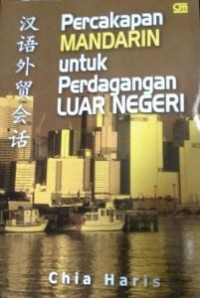Image of Percakapan Mandarin untuk Perdagangan Luar Negeri