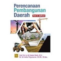 Perencanaan Pembangunan Daerah: Teori & Aplikasi