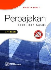 Perpajakan : Teori dan Kasus