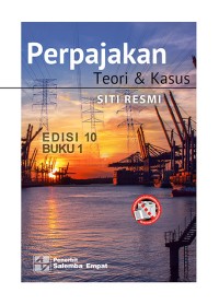 Perpajakan : Teori & Kasus Buku 1