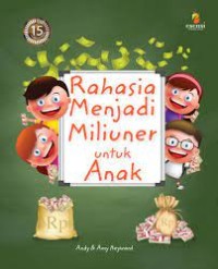 Rahasia Menjadi Miliuner untuk Anak