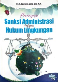 Image of Sanksi Administrasi dalam Hukum Lingkungan